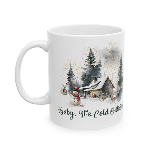 Baby It's Cold Outside Mug | Cozy Winter Coffee Mug | Christmas Cabin Watercolor Mug | Snowy Cottage Ceramic Cup | Holiday Gift