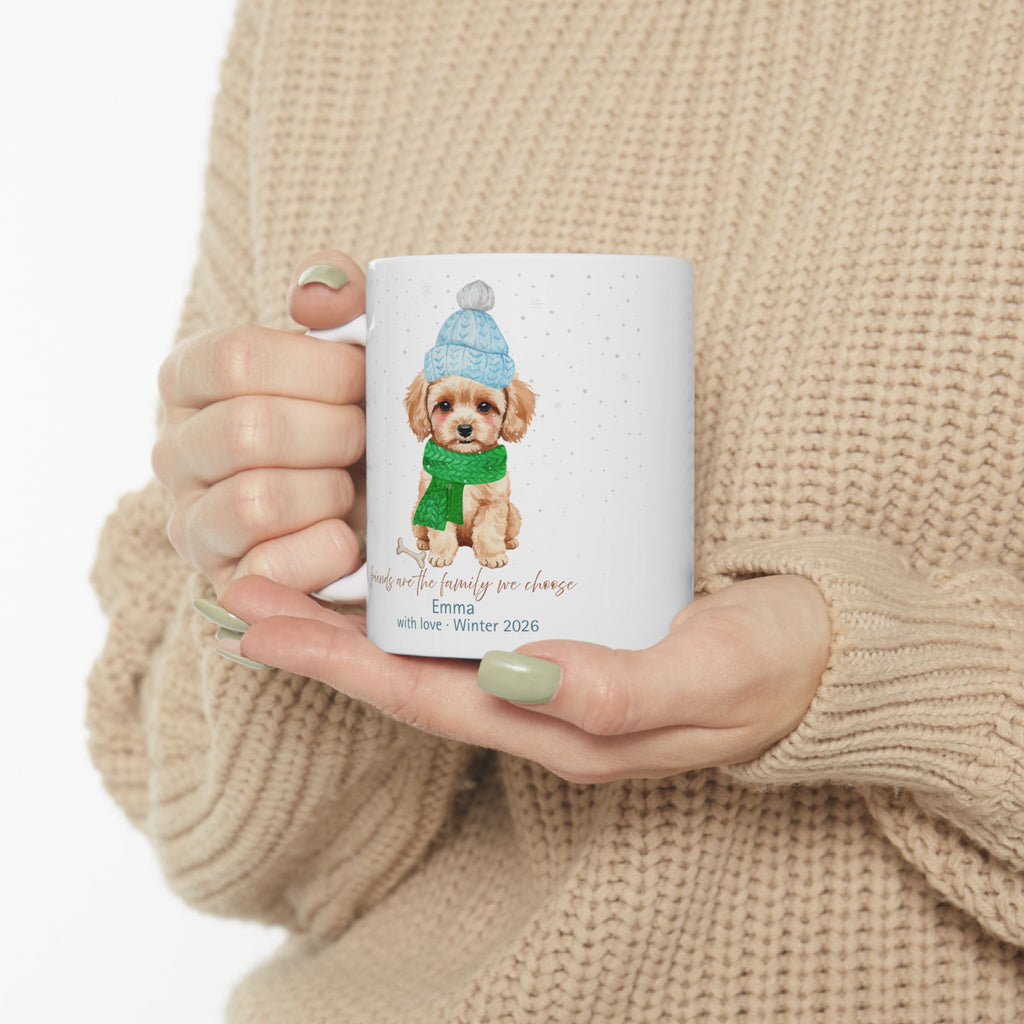 Personalized Winter Dog Mug – Cute Puppy with Hat & Scarf, Friends Are the Family You Choose Gift