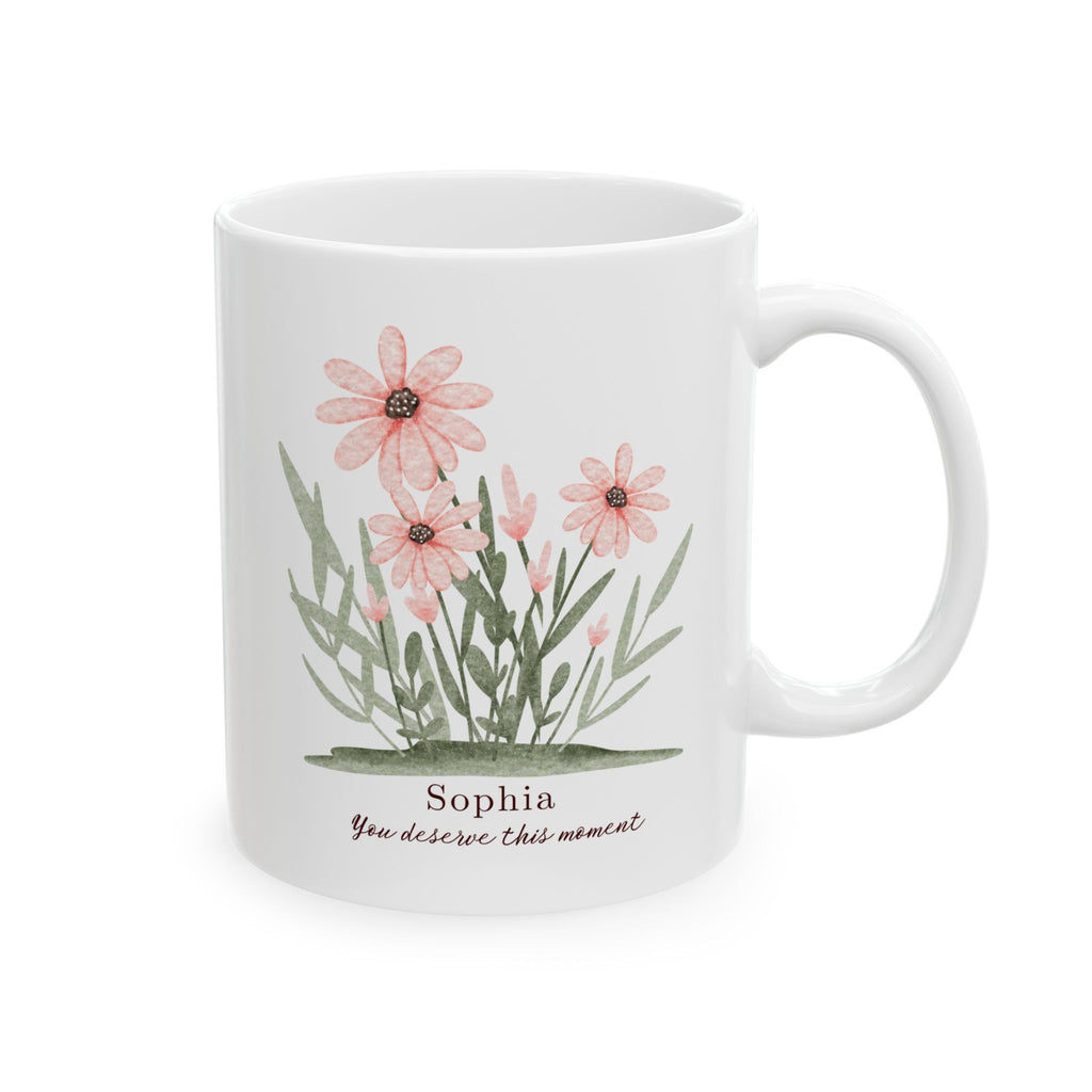 Personalized Floral Mug with Name – Custom Flower Coffee Cup, You Deserve This Moment Mug, Gift for Her, Birthday Gift, Self Care Gift