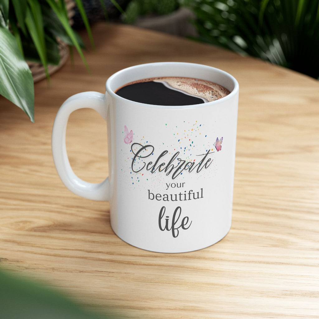 Celebrate Your Beautiful Life Mug – Inspirational Butterfly Confetti Coffee Cup, Positive Quote Gift for Birthday, Anniversary, Valentine’s Day & Wedding