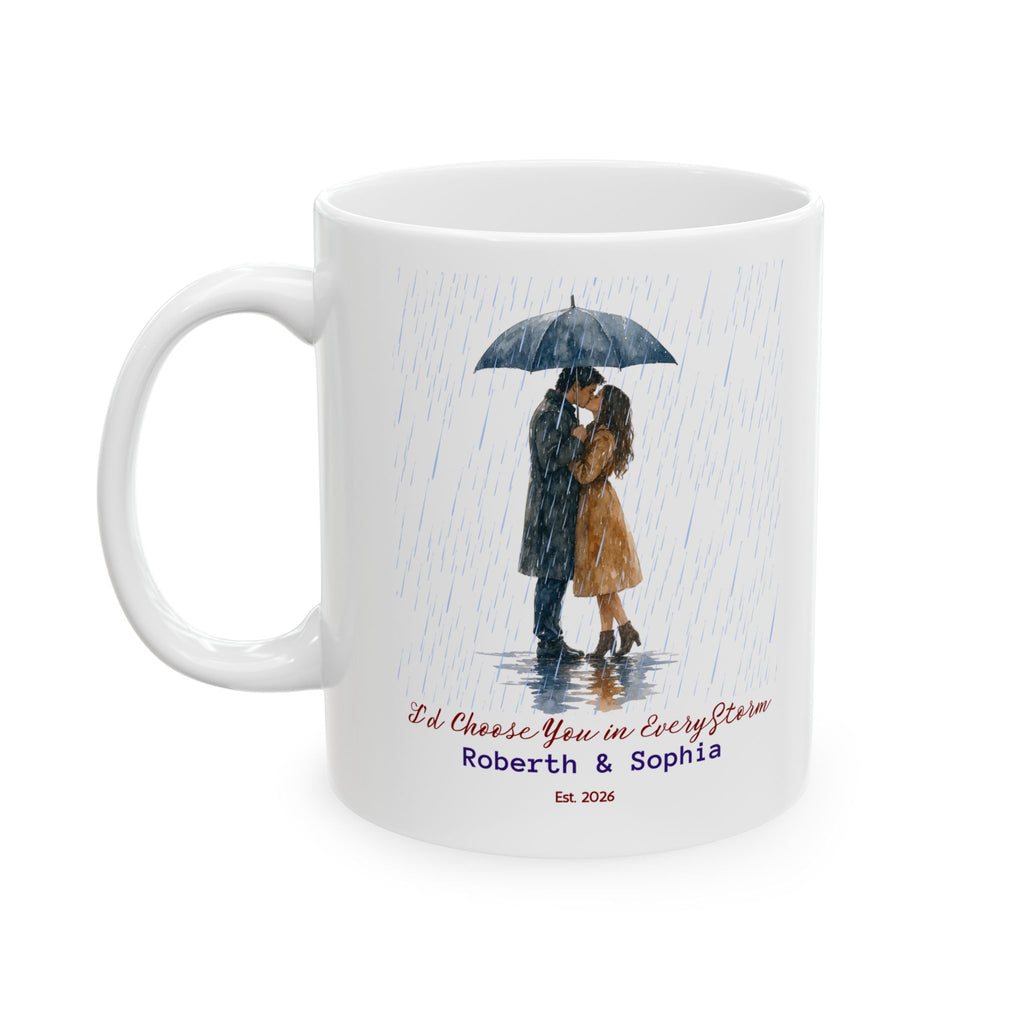 Custom Couple Mug - Personalized "I'd Choose You in Every Storm" Anniversary & Wedding Coffee Cup