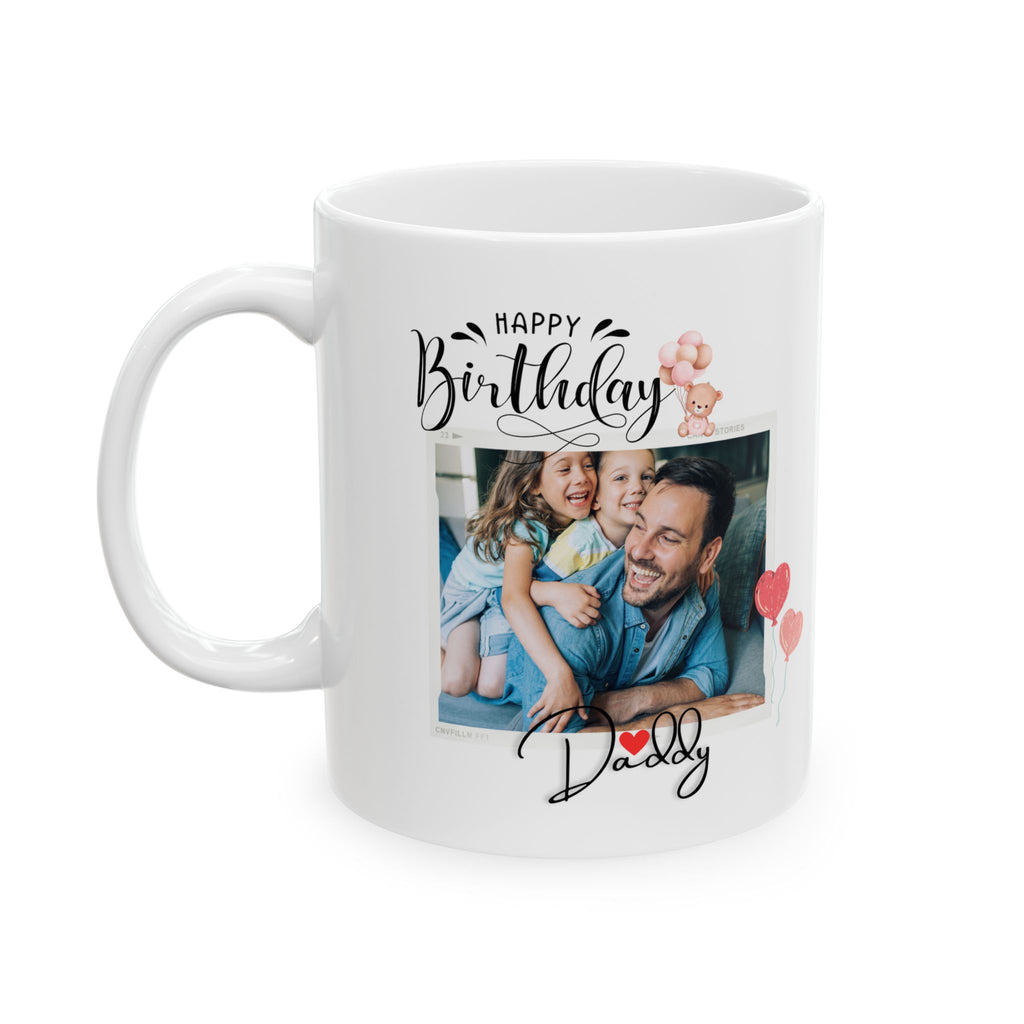 Personalized Happy Birthday Daddy Mug – Custom Photo Gift for Dad