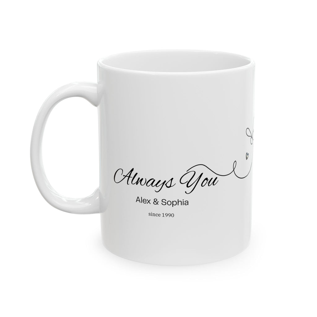 Always You Personalized Couple Mug – Minimal Line Art Love Gift, Custom Names & Year, Anniversary & Valentine’s Day Mug
