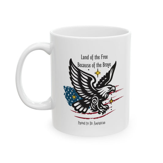 Patriotic Eagle Mug – Land of the Free Because of the Brave, Proud to Be American Coffee Mug, USA Flag Freedom Gift, 4th of July Mug