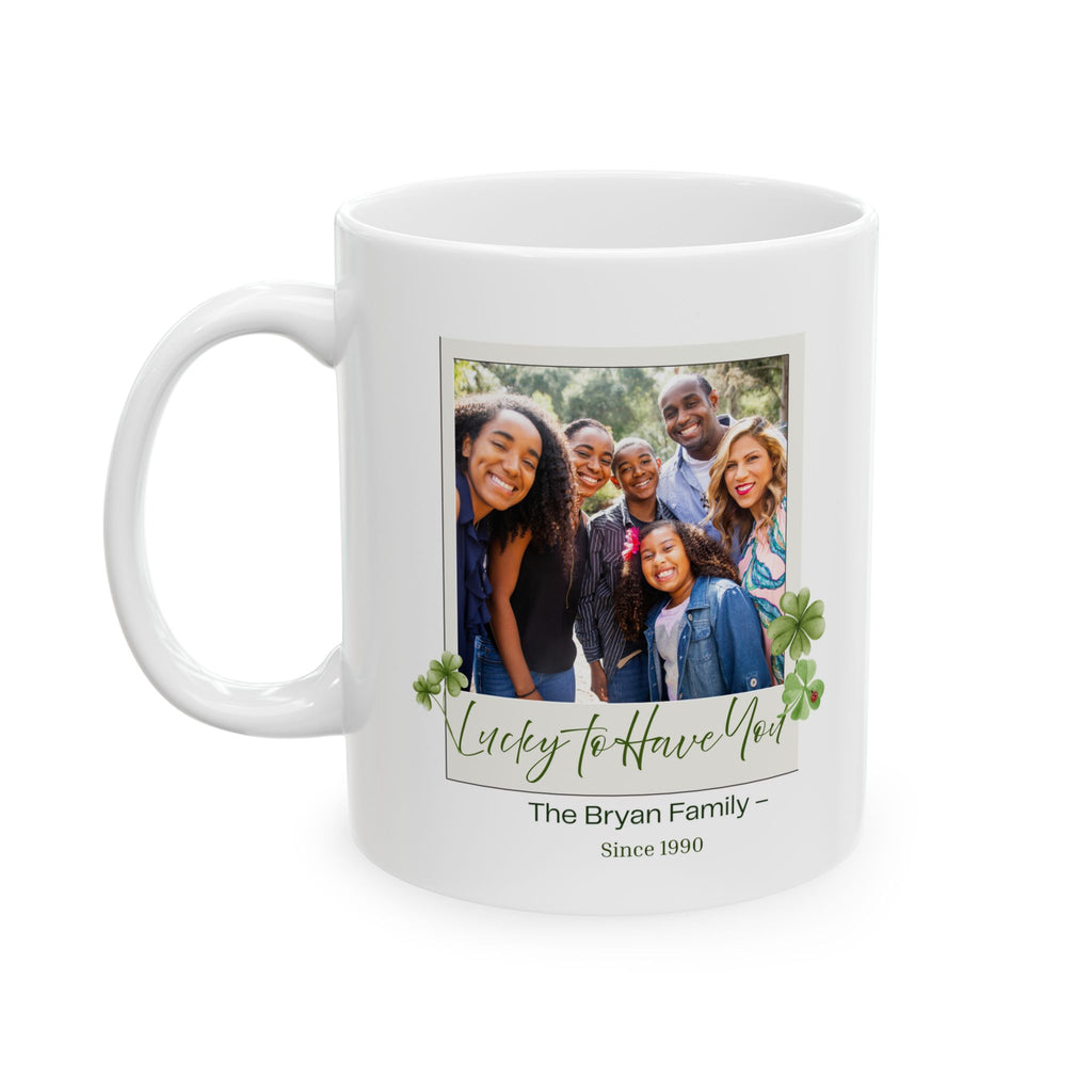 Personalized Family Photo Mug – Lucky to Have You – Custom Names & Date – Clover Keepsake Gift – Meaningful Family Coffee Cup
