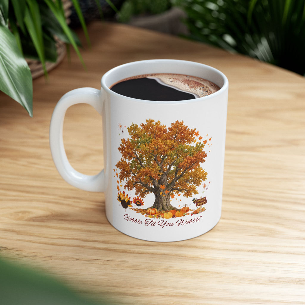 Thanksgiving Coffee Mug – Gobble Til You Wobble Fall Mug, Autumn Thanksgiving Gift
