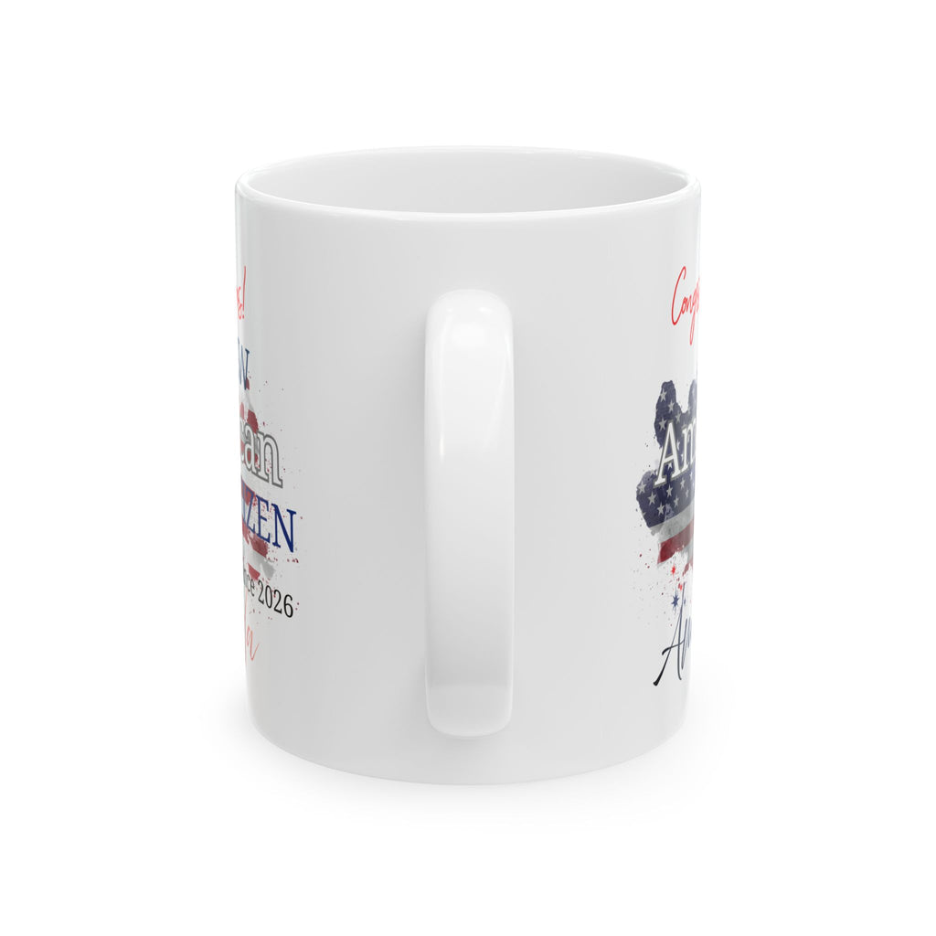 Congratulations New American Citizen Mug – Personalized Citizenship Gift with Name & Year, Naturalization Ceremony Celebration Mug