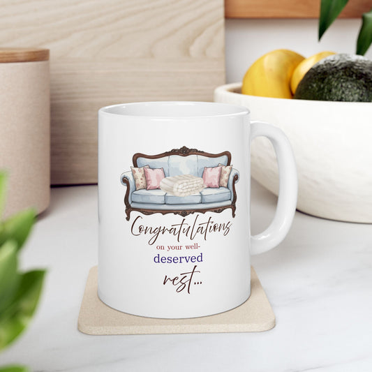 Retirement Mug – “Congratulations on Your Well-Deserved Rest”, Cozy Sofa Design, Gift for Retiree, Retirement Gift Mug