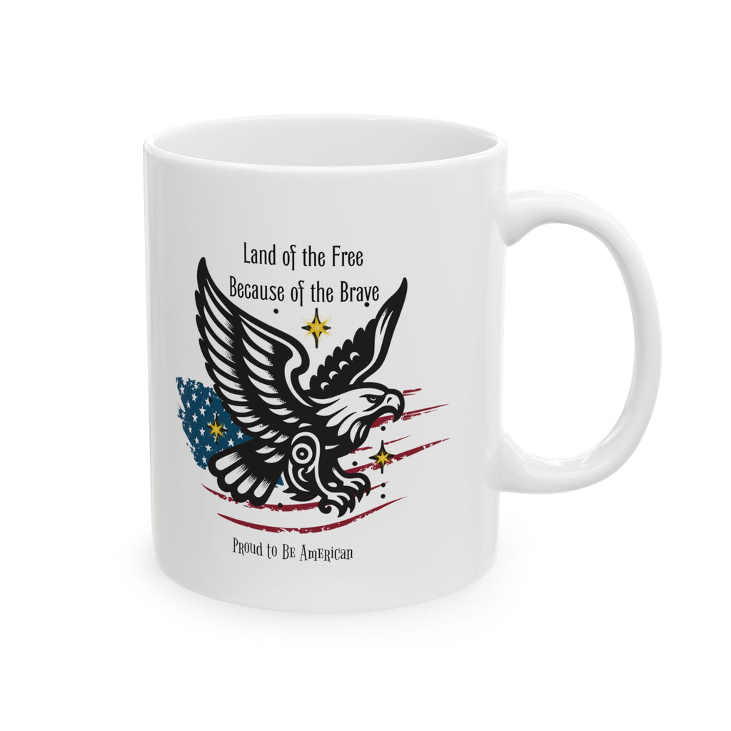 Patriotic Eagle Mug – Land of the Free Because of the Brave, Proud to Be American Coffee Mug, USA Flag Freedom Gift, 4th of July Mug