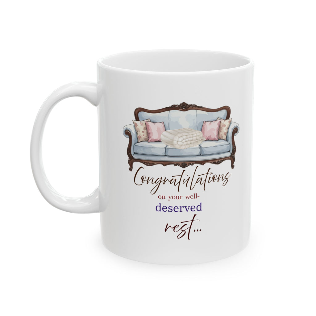 Retirement Mug – “Congratulations on Your Well-Deserved Rest”, Cozy Sofa Design, Gift for Retiree, Retirement Gift Mug