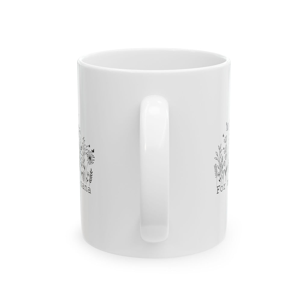 For My Sweet Nana Mug – Floral Black and White Gift for Grandma