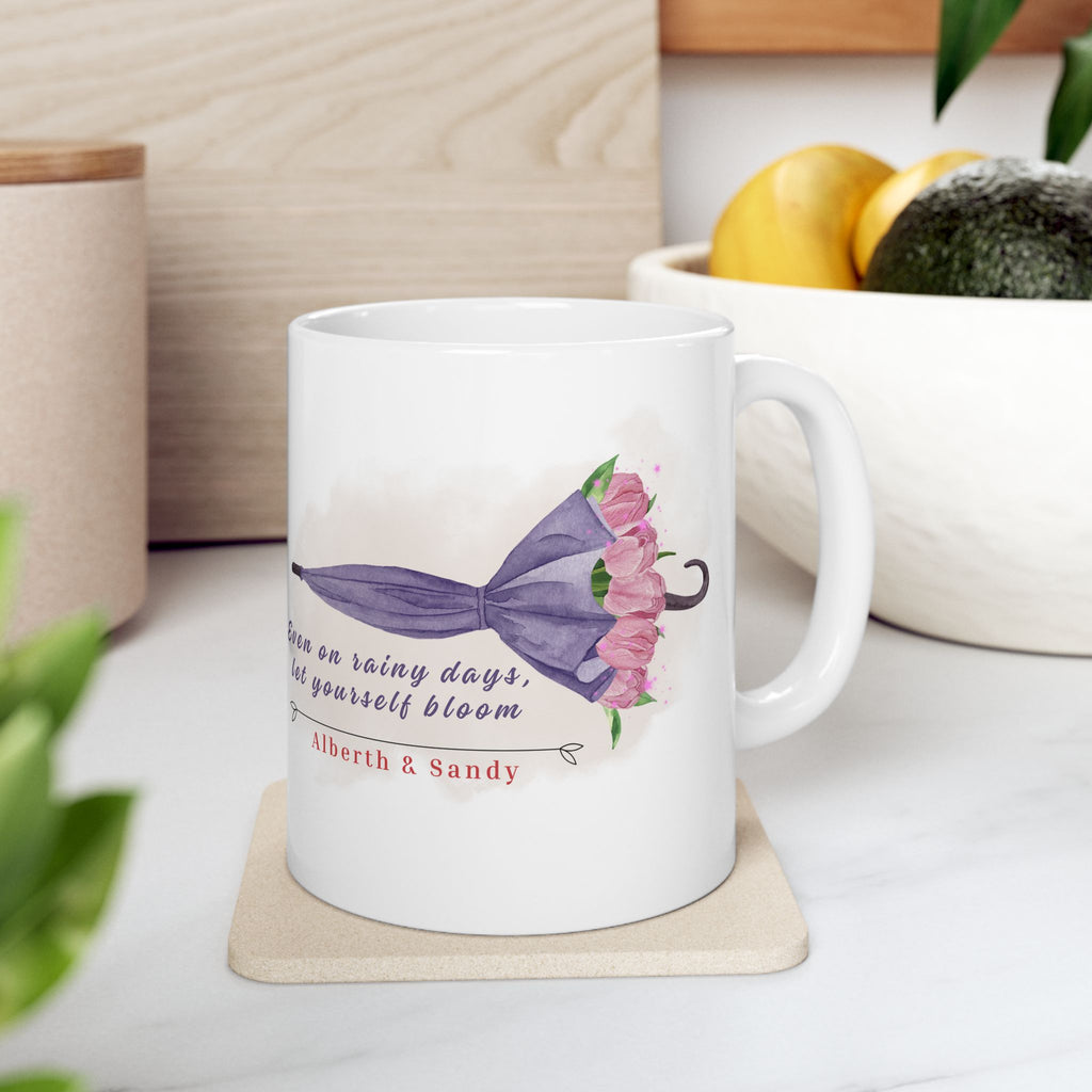 Personalized Floral Mug – Even on Rainy Days Let Yourself Bloom | Custom Name Mug Gift