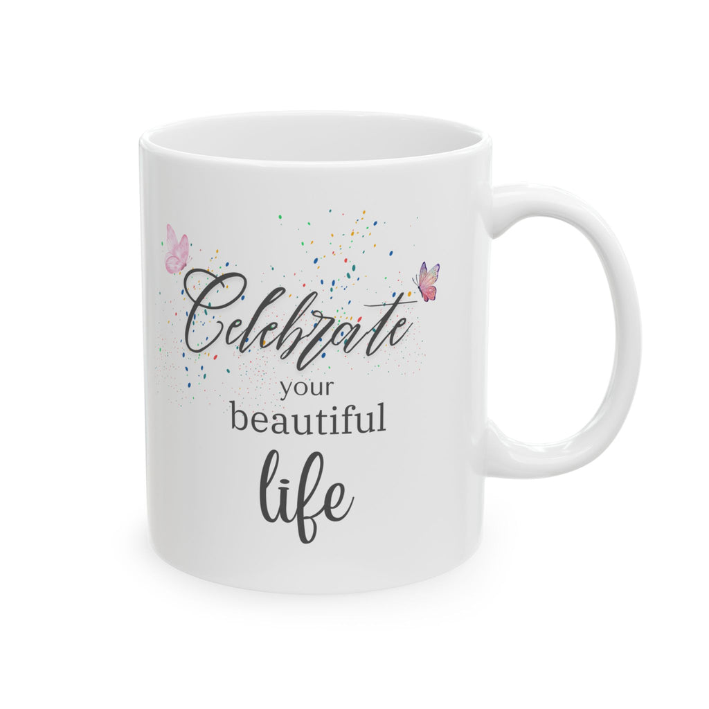 Celebrate Your Beautiful Life Mug – Inspirational Butterfly Confetti Coffee Cup, Positive Quote Gift for Birthday, Anniversary, Valentine’s Day & Wedding