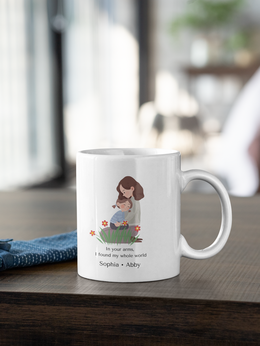Personalized Mom Mug – “In Your Arms I Found My Whole World” – Custom Kids Names Mug – Emotional Gift for Mom
