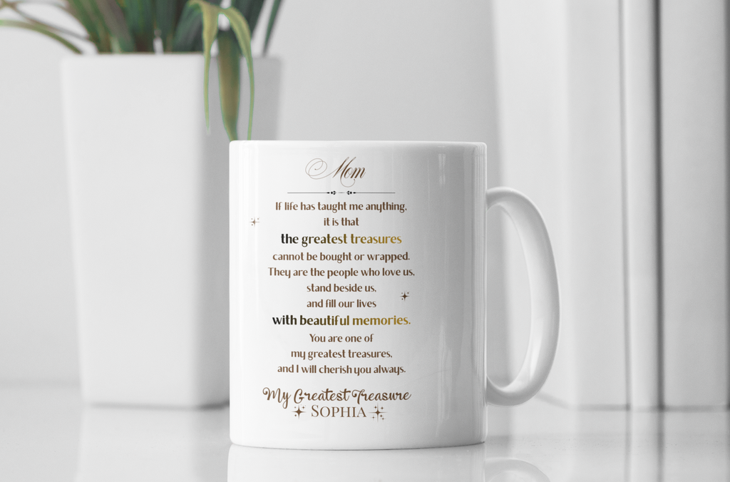 Custom Mom Mug with Emotional Quote | Personalized Treasure Coffee Cup,Personalized Family Treasure Mug - Custom Gift for Mom, Daughter, Grandma, Aunt - Heartfelt Quote Coffee Cup with Name